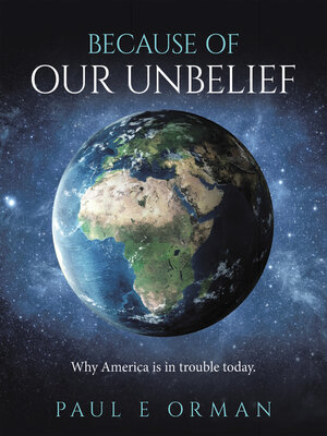 cover image of Because of Our Unbelief